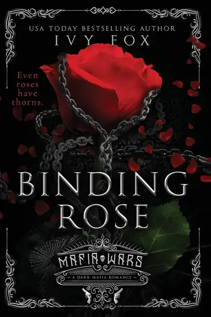 Binding Rose: A Dark Mafia Romance - Paperback