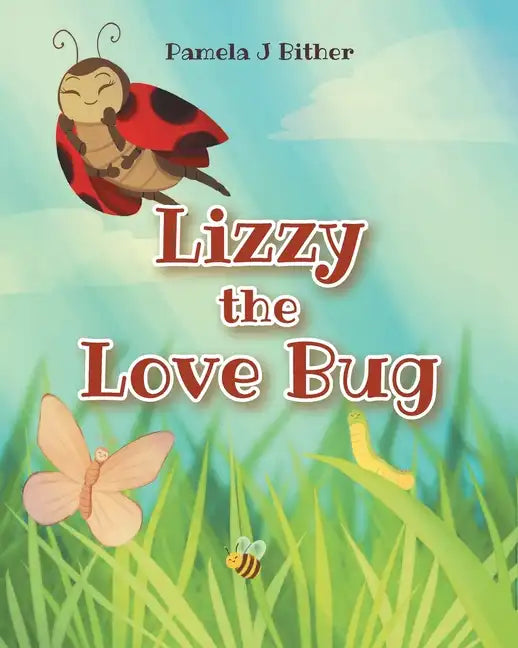 Lizzy the Love Bug - Paperback
