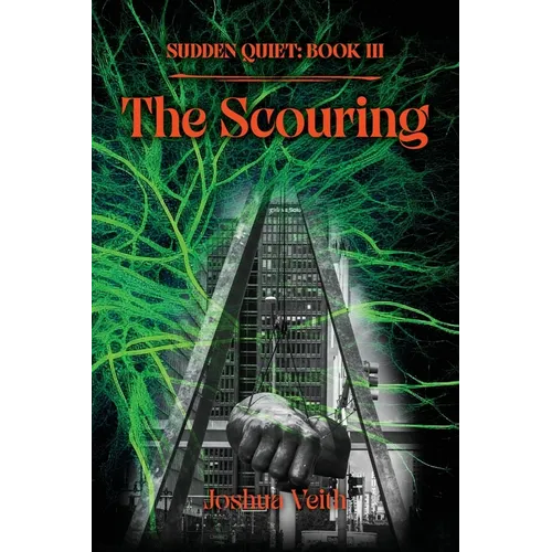 The Scouring: Sudden Quiet: Book III - Paperback