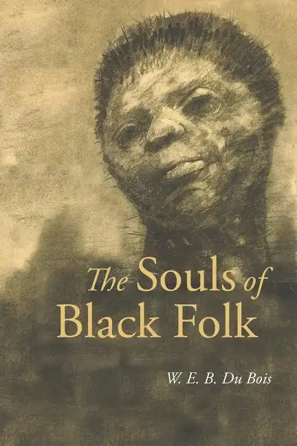 The Souls of Black Folk - Paperback
