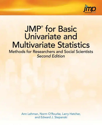 JMP for Basic Univariate and Multivariate Statistics: Methods for Researchers and Social Scientists, Second Edition - Paperback