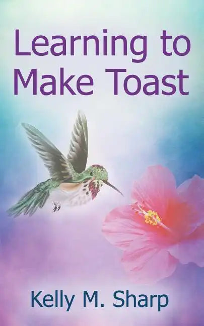 Learning to Make Toast - Paperback