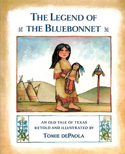 The Legend of the Bluebonnet: An Old Tale of Texas - Paperback