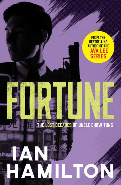 Fortune: The Lost Decades of Uncle Chow Tung - Paperback