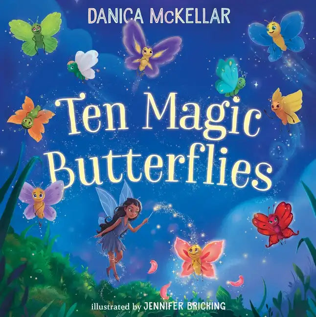 Ten Magic Butterflies - Hardcover