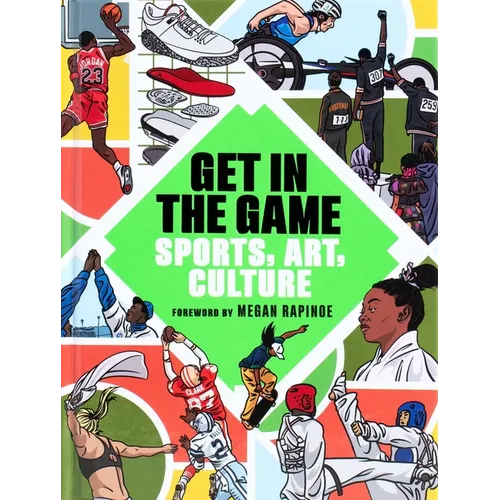 Get in the Game: Sports, Art, Culture - Hardcover
