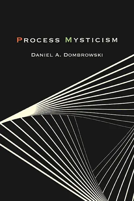 Process Mysticism - Hardcover