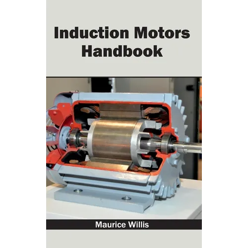 Induction Motors Handbook - Hardcover