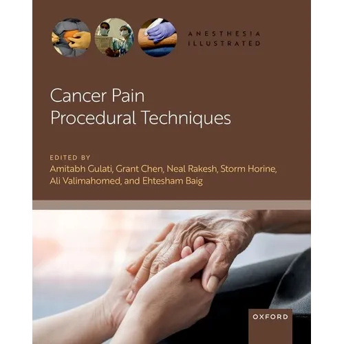 Cancer Pain Procedural Techniques - Paperback