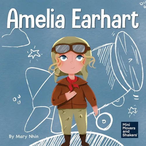 Amelia Earhart: A Kid's Book About Flying Against All Odds - Paperback