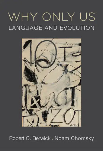 Why Only Us: Language and Evolution - Paperback