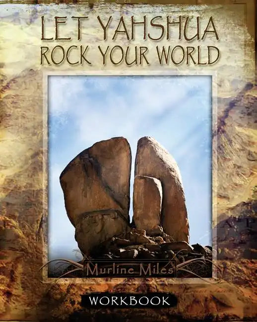 Let Yahshua Rock Your World - Workbook - Paperback