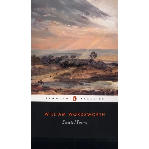 William Wordsworth: Selected Poems - Paperback