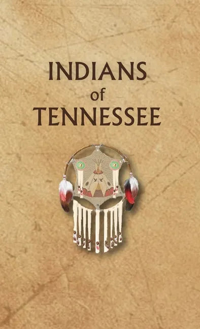 Indians of Tennessee - Hardcover