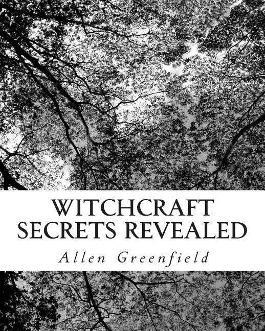 Witchcraft Secrets Revealed - Paperback