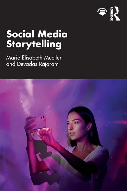 Social Media Storytelling - Paperback