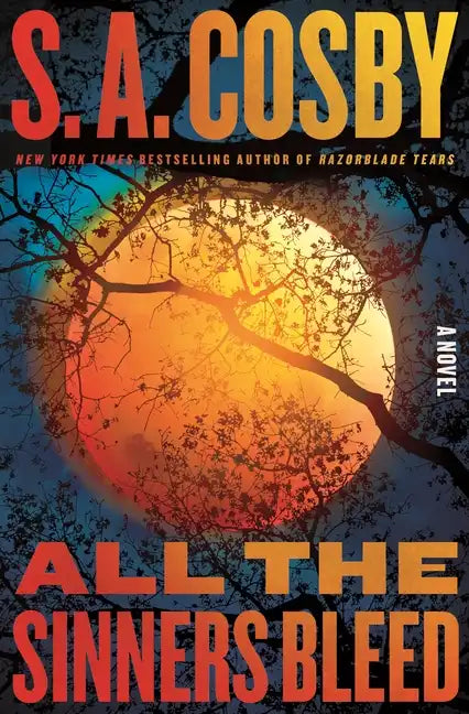 All the Sinners Bleed - Hardcover