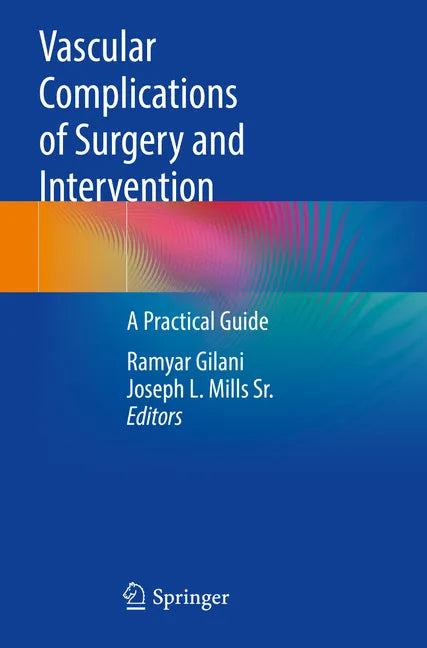 Vascular Complications of Surgery and Intervention: A Practical Guide - Paperback