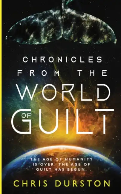 Chronicles from the World of Guilt - Paperback