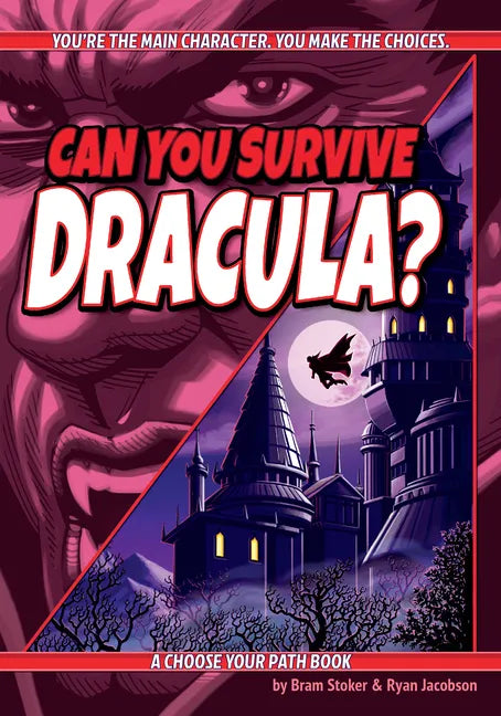 Can You Survive Dracula?: A Choose Your Path Book - Paperback