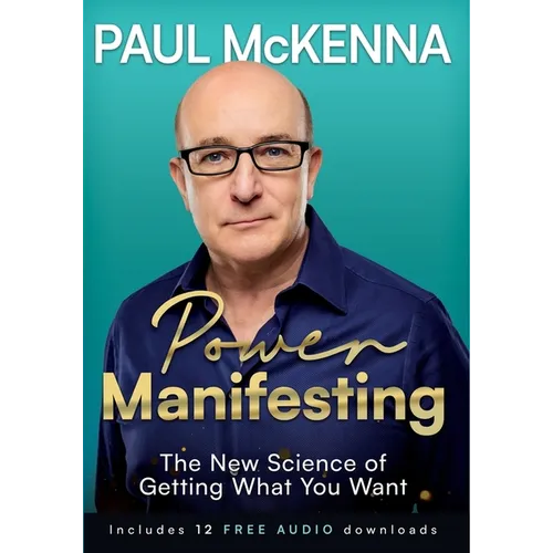 Power Manifesting: The New Science of Getting What You Want - Paperback