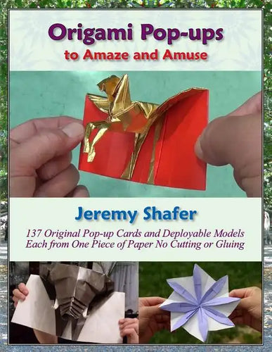 Origami Pop-ups: to Amaze and Amuse - Paperback