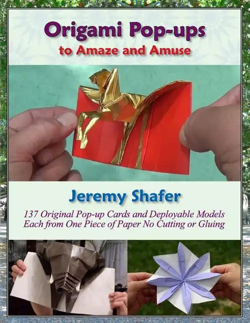 Origami Pop-ups: to Amaze and Amuse - Paperback