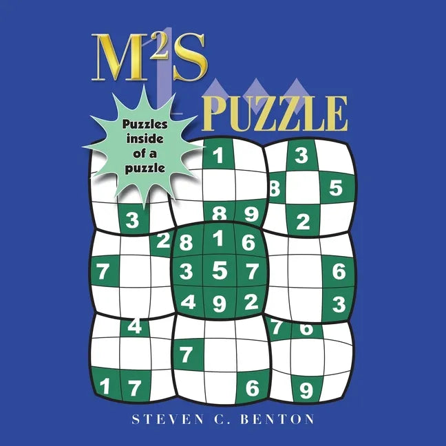 M2s (Magic Square Sudoku) Puzzle: Puzzles Inside of a Puzzle - Paperback