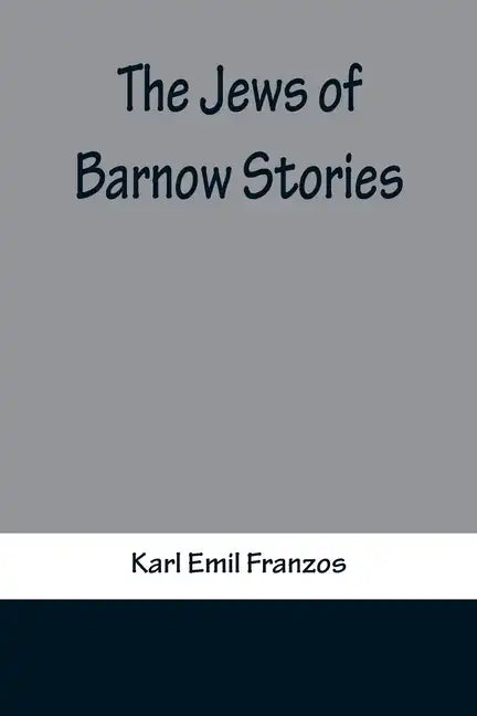 The Jews of Barnow: Stories - Paperback