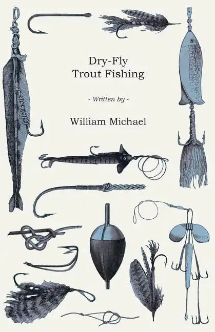 Dry-Fly Trout Fishing - Paperback