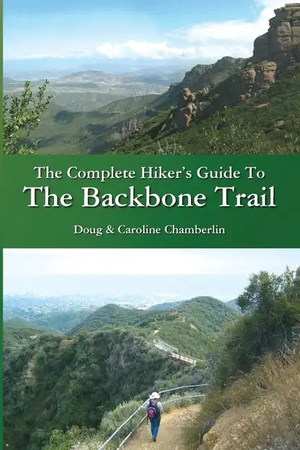 The Complete Hiker's Guide To The Backbone Trail - Paperback