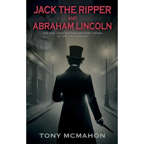 Jack the Ripper and Abraham Lincoln - Paperback