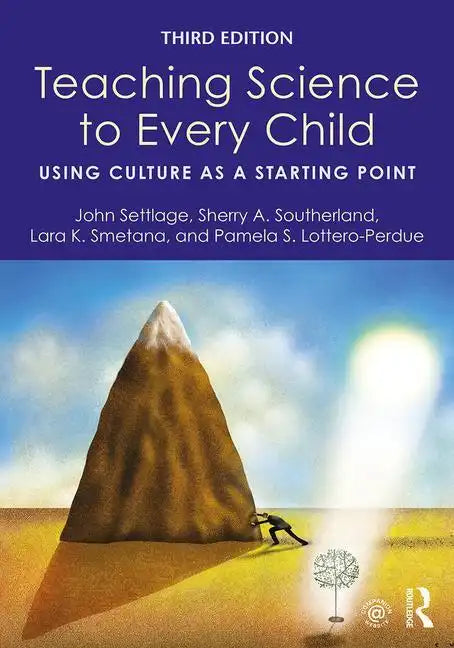 Teaching Science to Every Child: Using Culture as a Starting Point - Paperback