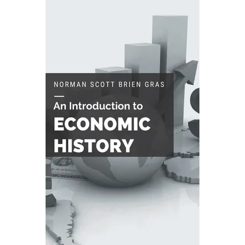 An Introduction to Economic History - Hardcover