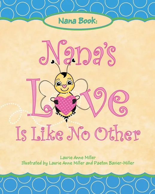 Nana's Love Is Like No Other - Paperback