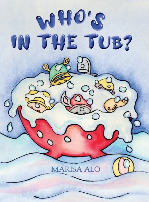 Who's In The Tub - Hardcover