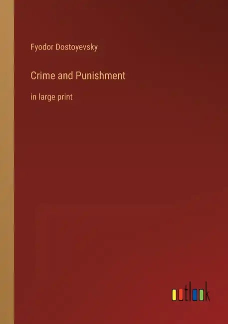 Crime and Punishment: in large print - Paperback