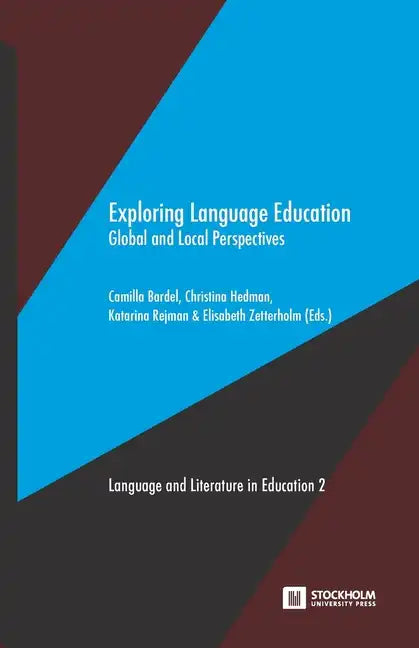Exploring Language Education: Global and Local Perspectives - Paperback