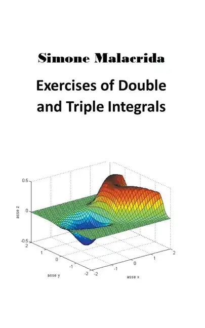 Exercises of Double and Triple Integrals - Paperback