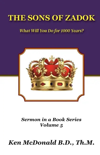 The Sons of Zadok: What Will You Do For 1000 Years? - Paperback