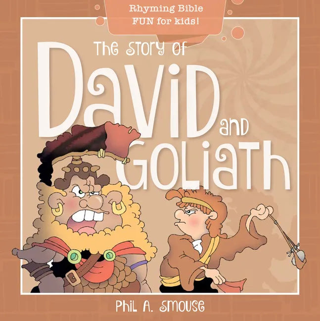 The Story of David and Goliath: Rhyming Bible Fun for Kids! - Paperback