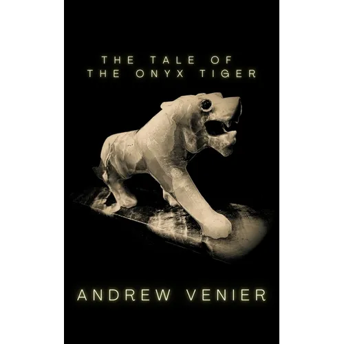 The Tale of the Onyx Tiger - Paperback