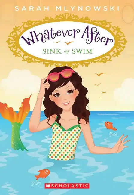 Sink or Swim (Whatever After #3): Volume 3 - Paperback