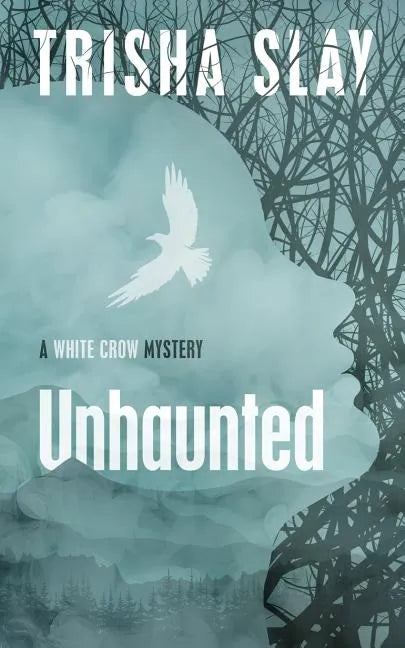 Unhaunted: A White Crow Mystery - Paperback