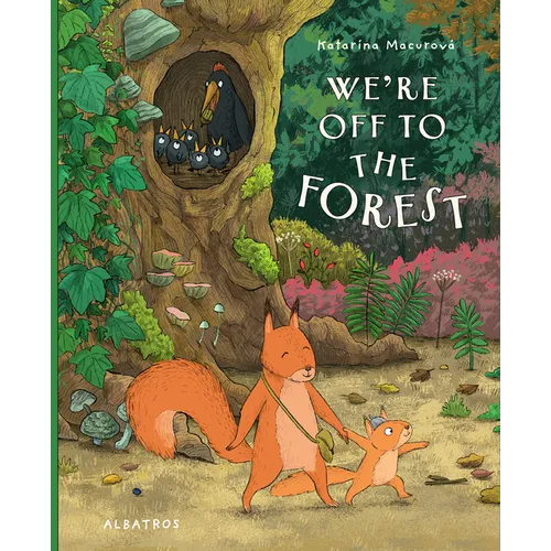 We're Off to the Forest - Hardcover