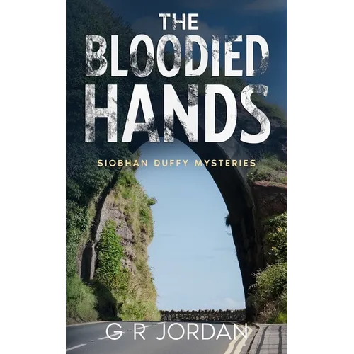 The Bloodied Hands: Siobhan Duffy Mysteries - Paperback