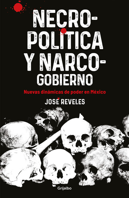 Necropolitica Y Narcogobierno / Necropolitics and Narcogovernment - Paperback