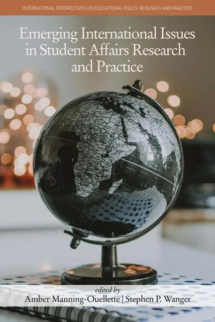 Emerging International Issues in Student Affairs Research and Practice - Paperback