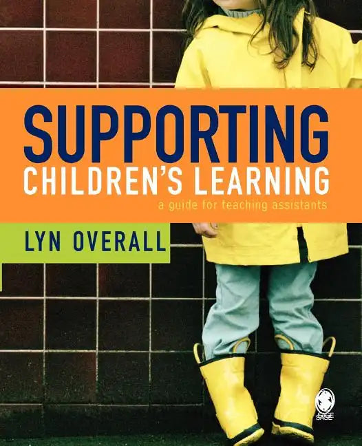 Supporting Children's Learning: A Guide for Teaching Assistants - Paperback