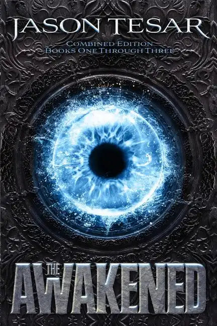Combined Edition: The Awakened Books One Through Three - Paperback